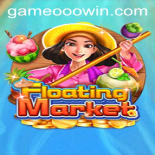 Exploring the World of FloatingMarket: A Unique Gaming Experience by Gameooo